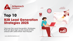 B2B B2B Lead Generation Strategies 2025
