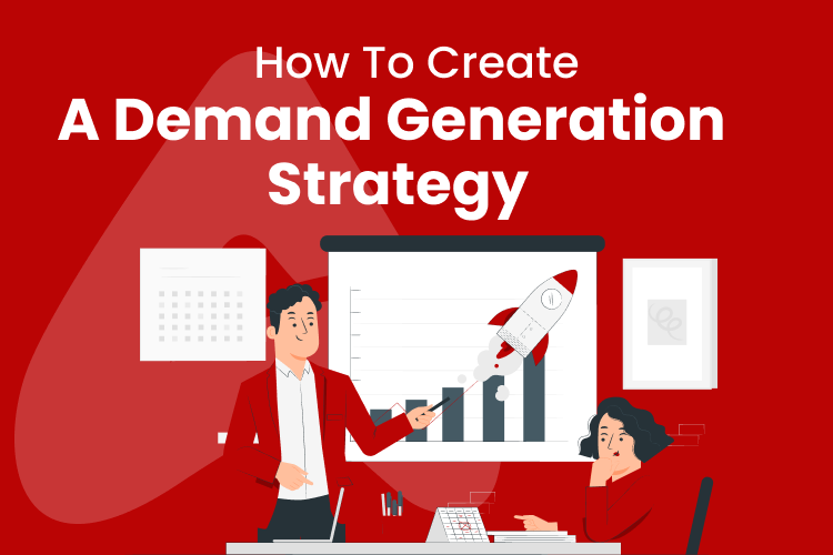Demand generation Strategy