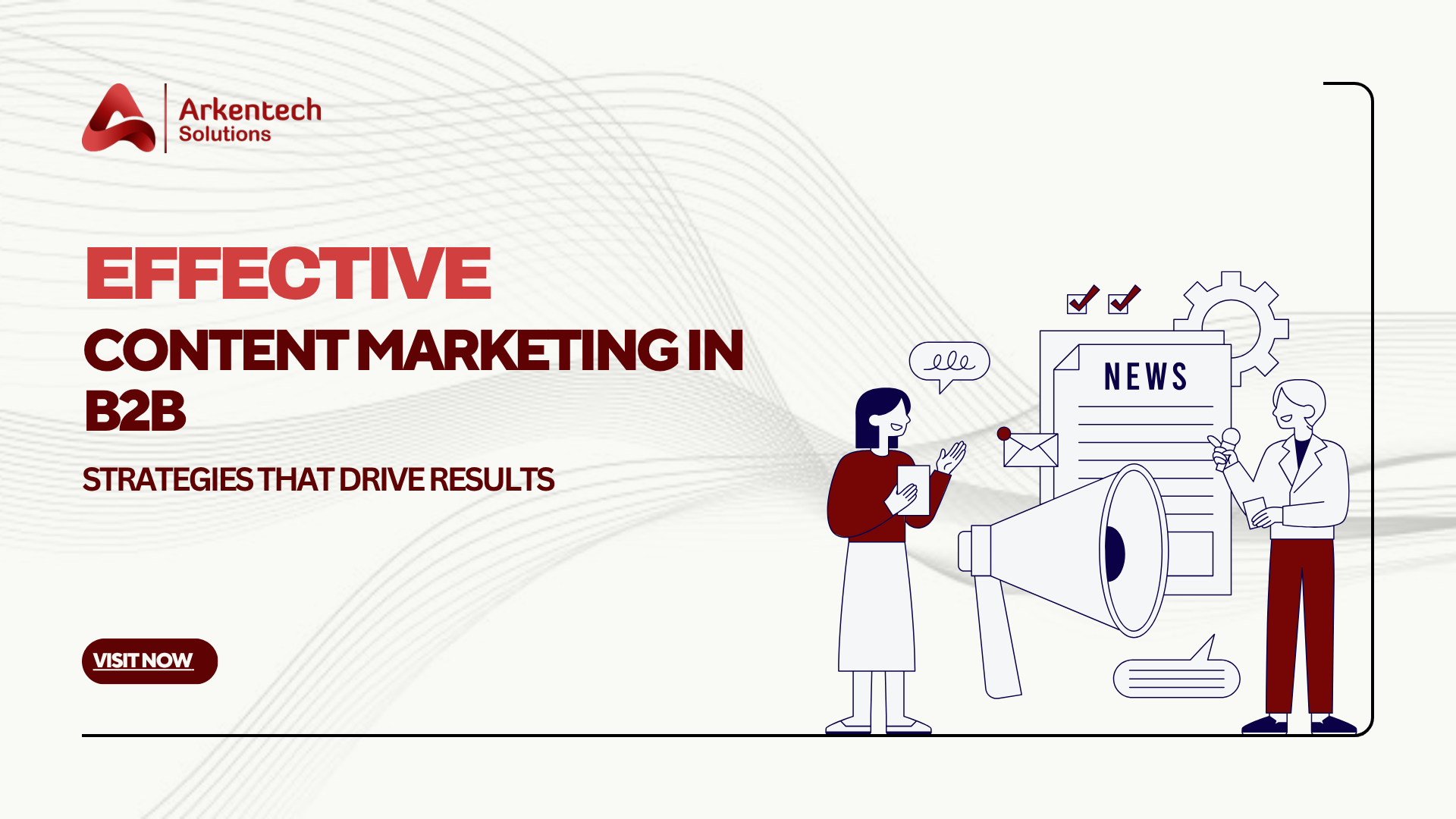 Effective Content Marketing in B2B: Strategies That Drive Results 7 Infographic showing strategic content marketing in B2B for lead generation