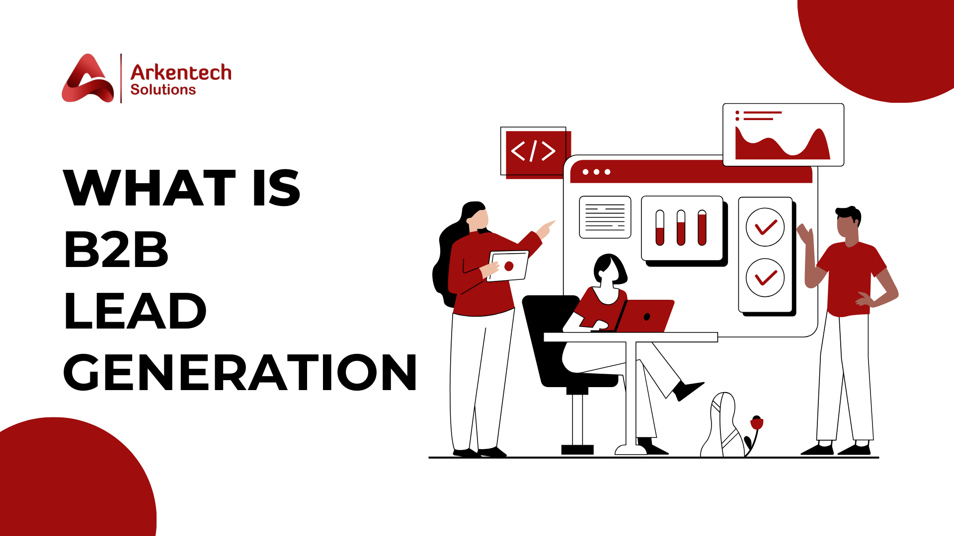 What is Lead Generation in B2B Marketing? A Complete Guide for 2025 6 what is b2b lead generation learn lead generation strategies