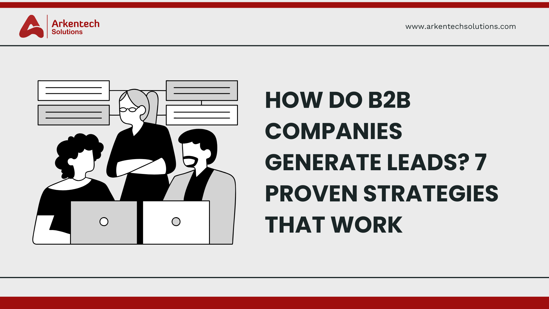How Do B2B Companies Generate Leads? 7 Proven Strategies That Work