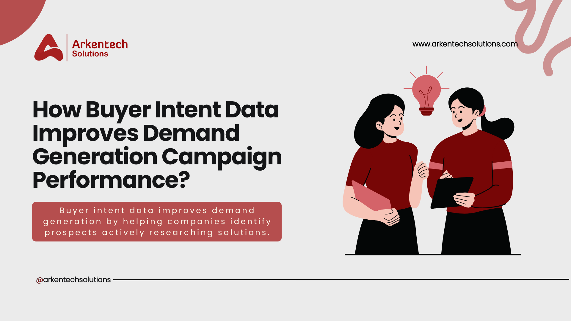 How Buyer Intent Data Improves Demand Generation Campaign Performance? 1 intent data demand generation