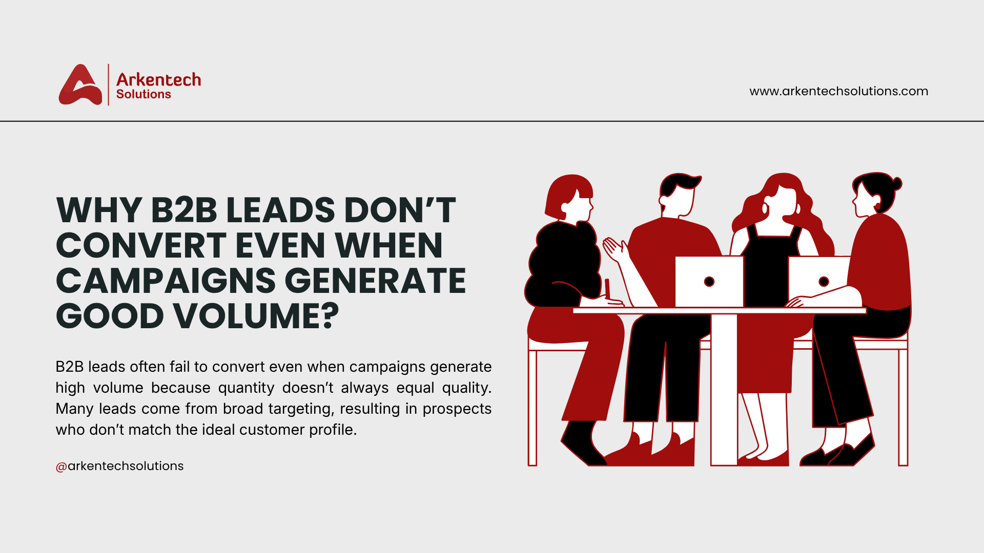 Why B2B Leads Don’t Convert Even When Campaigns Generate Good Volume? 2 b2b lead generation