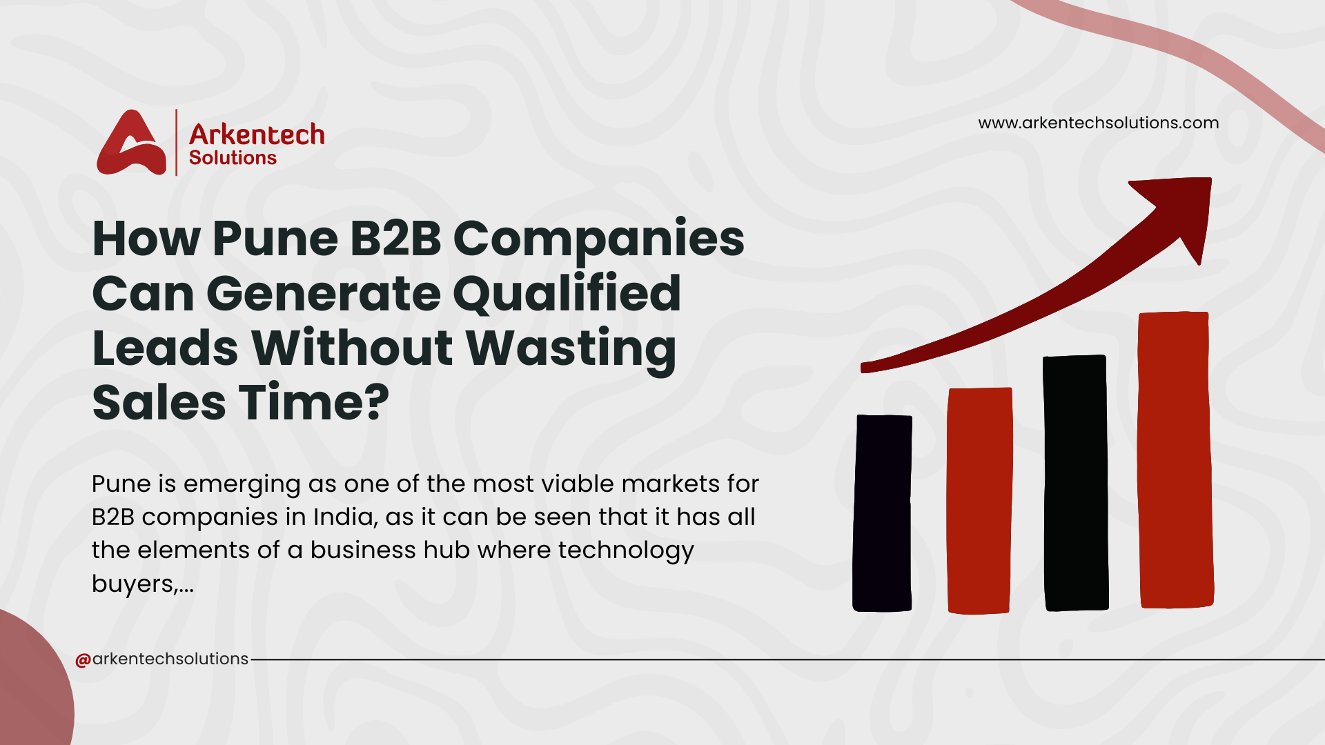 How Pune B2B Companies Can Generate Qualified Leads Without Wasting Sales Time? 1 How Pune B2B Companies Can Generate Qualified Leads Without Wasting Sales Time