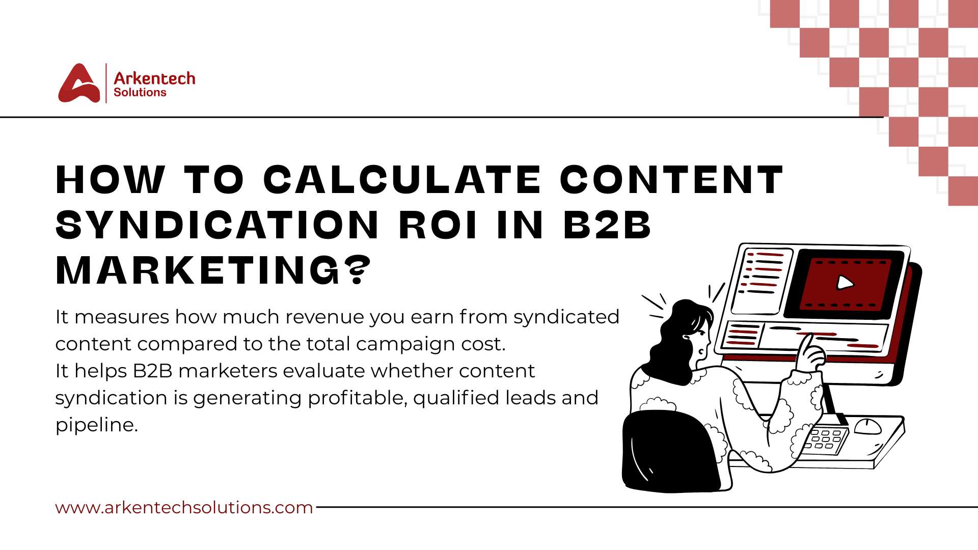 How to Calculate Content Syndication ROI in B2B Marketing? 2 content syndication ROI
