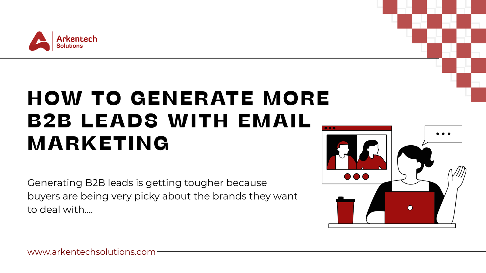 How to Generate More B2B Leads With Email Marketing