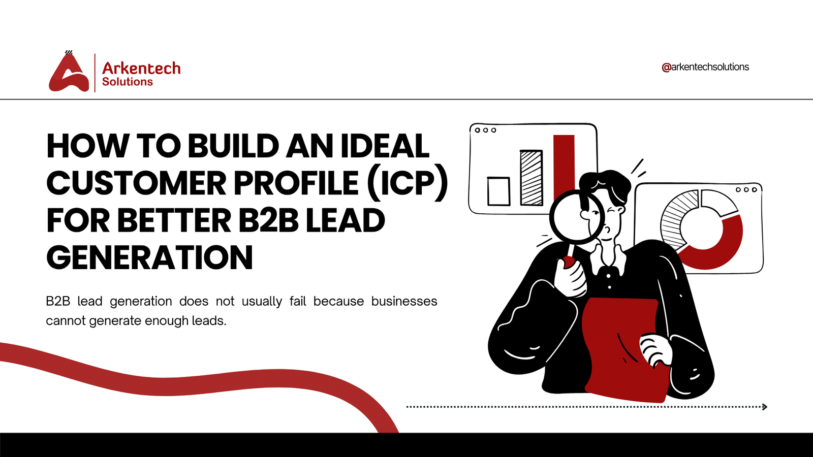 How to Build an Ideal Customer Profile (ICP) for Better B2B Lead Generation
