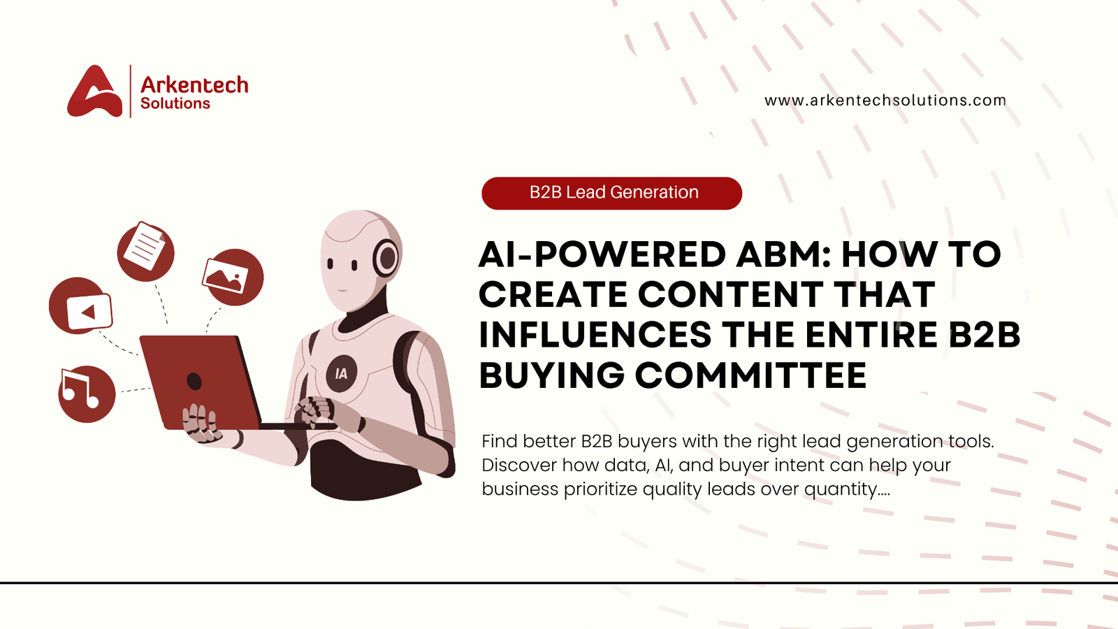 AI-Powered ABM: How to Create Content That Influences the Entire B2B Buying Committee