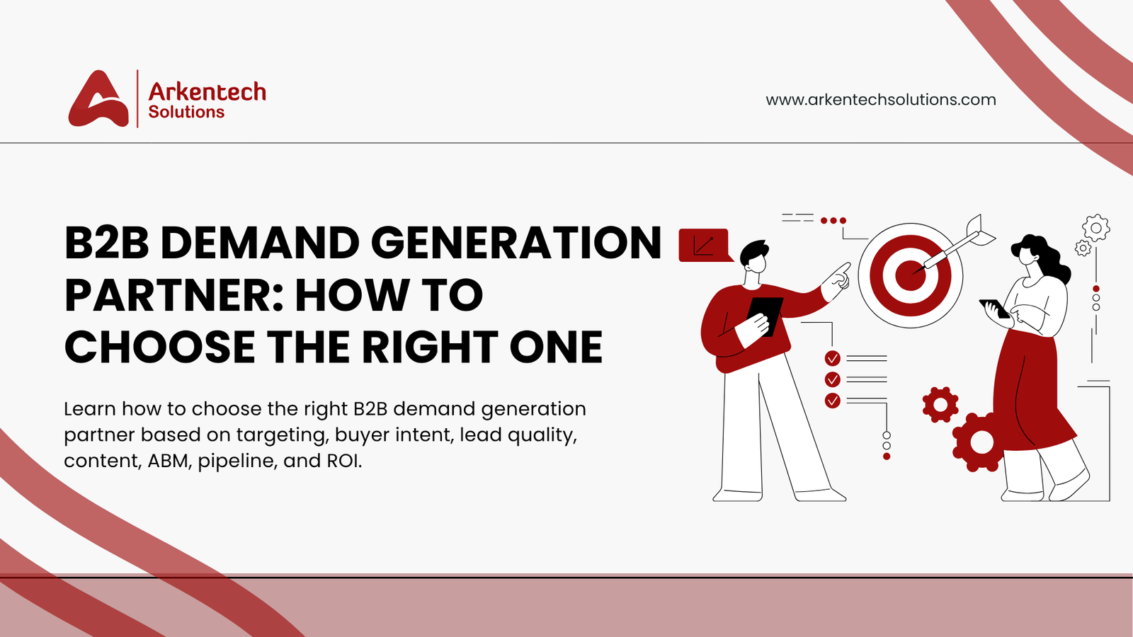 B2B Demand Generation Partner: How to Choose the Right One